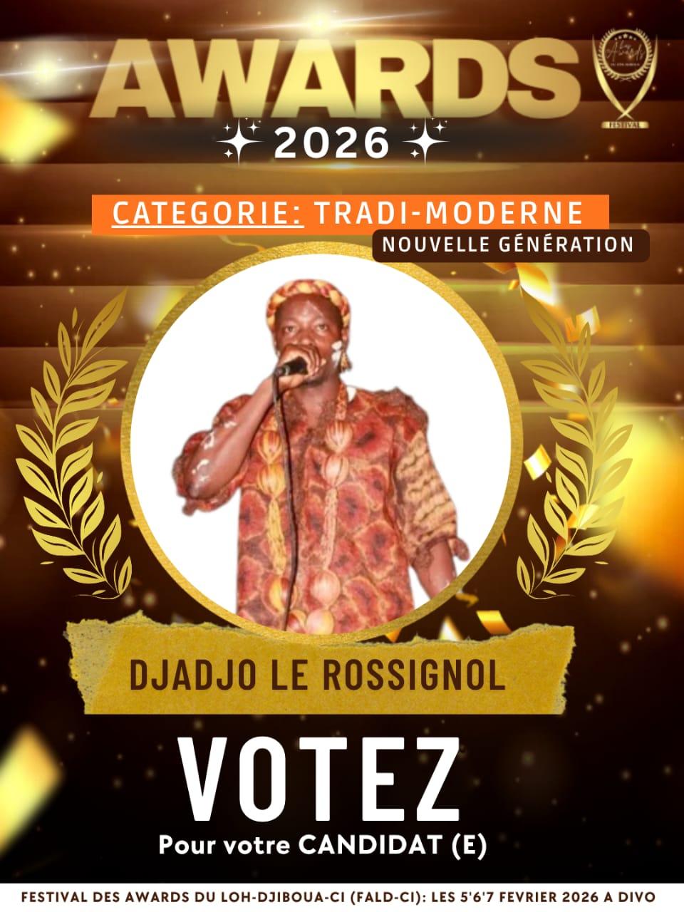 DJADJO LE ROSSIGNOL