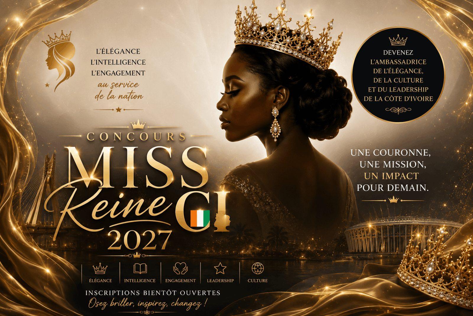 CONCOURS MISS REINE CI 2027