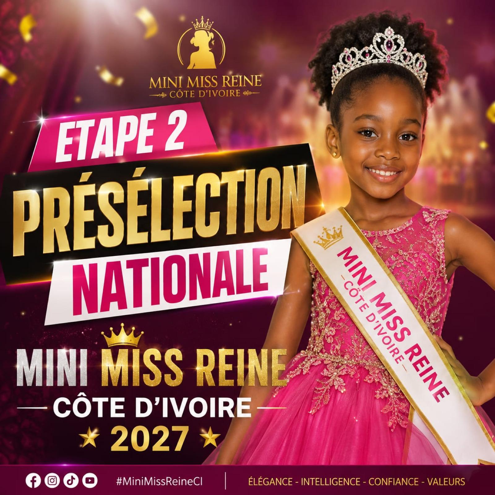MINI MISS REINE Côte d'Ivoire 2027 — Étape 2 Présélection Nationale