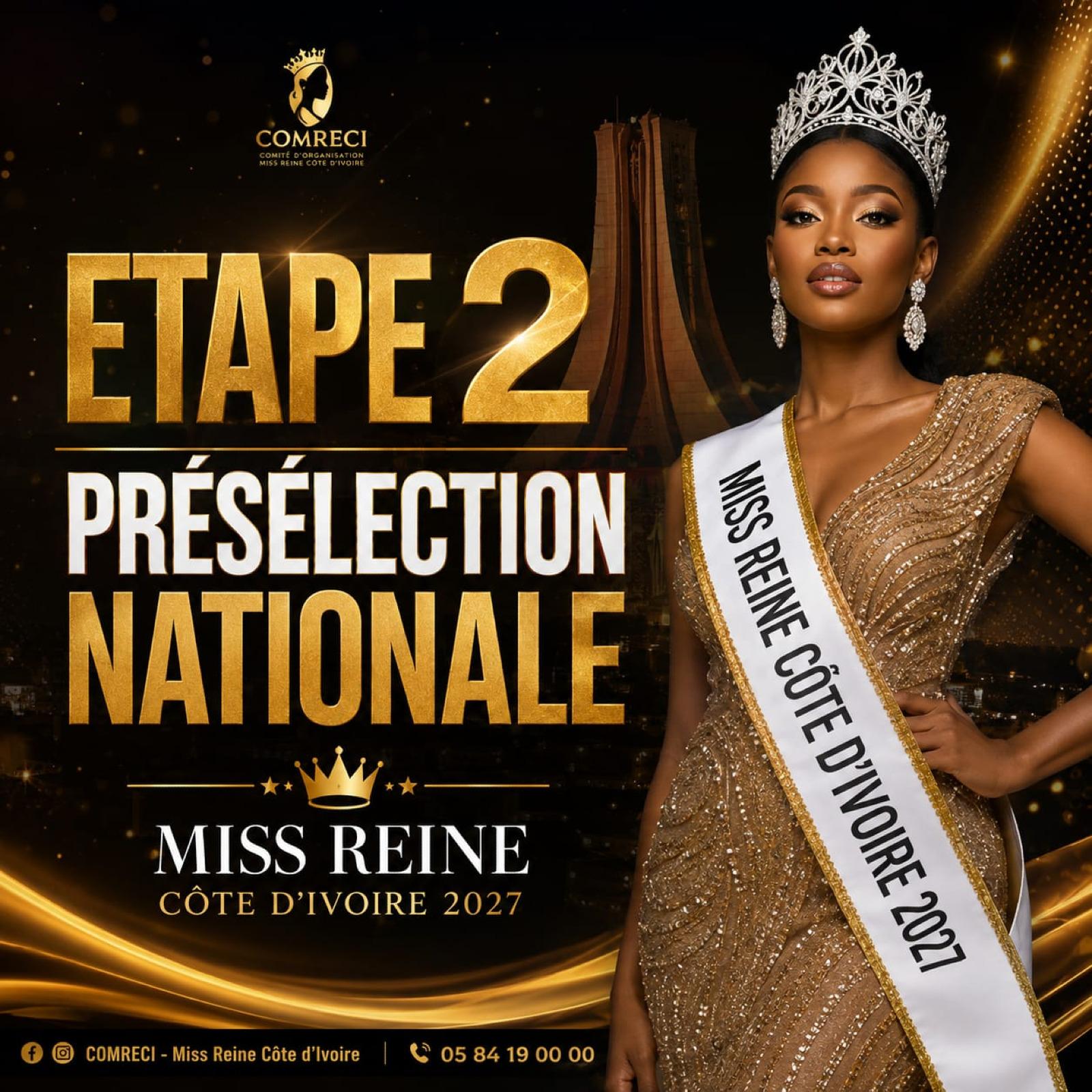 MISS REINE Côte d'Ivoire 2027 — Étape 2 Présélection Nationale